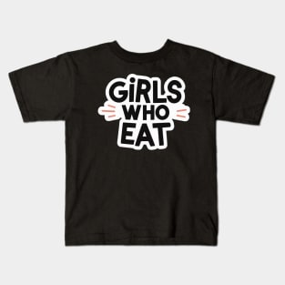 Girls Who Eat Kids T-Shirt